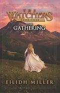 E-Book (epub) The Gathering (The Watchers, #4) von Eilidh Miller