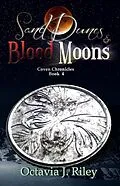 E-Book (epub) Sand Dunes & Blood Moons (Coven Chronicles, #4) von Octavia J. Riley