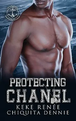 E-Book (epub) Protecting Chanel von KeKe Renée, Chiquita Dennie