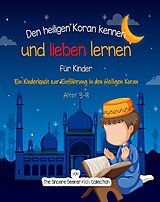 E-Book (epub) Den heiligen Koran kennen und lieben lernen von The Sincere Seeker
