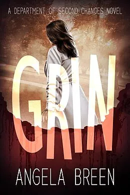 E-Book (epub) Grin (The Department of Second Chances, #2) von Angela Breen