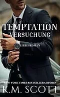 E-Book (epub) Temptation Versuchung (Club X, #1) von K. M. Scott