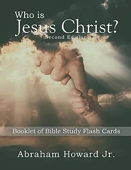 E-Book (epub) Who Is Jesus Christ? von Abraham Howard Jr.