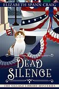 E-Book (epub) Dead Silence (A Village Library Mystery, #13) von Elizabeth Spann Craig