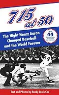 E-Book (epub) 715 at 50: The Night Henry Aaron Changed Baseball and the World Forever von Randy Cox