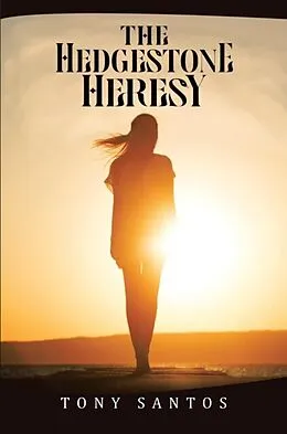 E-Book (epub) The Hedgestone Heresy von Tony Santos