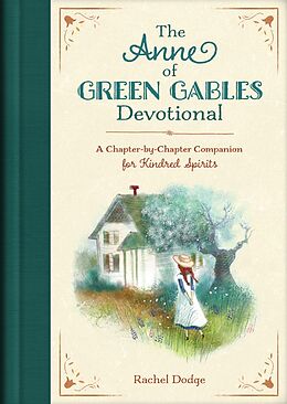 eBook (epub) The Anne of Green Gables Devotional de Rachel Dodge
