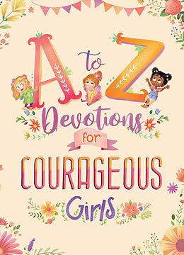 eBook (epub) A to Z Devotions for Courageous Girls de Kelly Mcintosh
