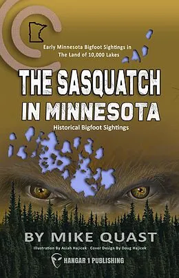 E-Book (epub) The Sasquatch in Minnesota von Mike Quast