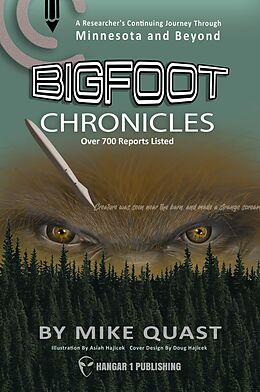 E-Book (epub) Bigfoot Chronicles von Mike Quast