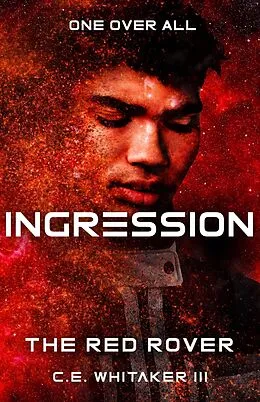 E-Book (epub) Ingression von C.E. Whitaker III