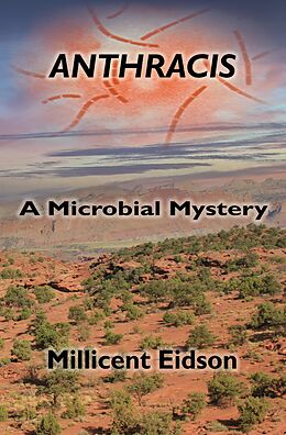 eBook (epub) Anthracis: A Microbial Mystery (MayaVerse, #1) de Millicent Eidson