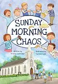 E-Book (epub) Sunday Morning Chaos von Kristen Schroder