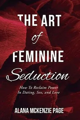 E-Book (epub) The Art of Feminine Seduction von Alana McKenzie Page