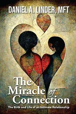 E-Book (epub) The Miracle of Connection von Daniel Linder