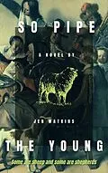 E-Book (epub) So Pipe the Young von Jen Watkins