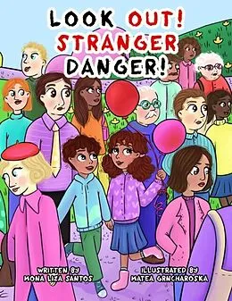 E-Book (epub) Look Out! Stranger Danger! von Mona Liza Santos