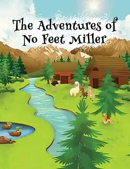 E-Book (epub) The Adventures of No Feet Miller von Phyllis Glisan