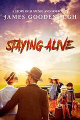 eBook (epub) Staying Alive de James Goodenough