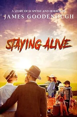 E-Book (epub) Staying Alive von James Goodenough