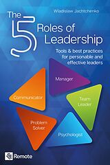 E-Book (epub) The 5 Roles of Leadership von Wladislaw Jachtchenko