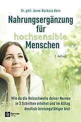 Kartonierter Einband Nahrungsergänzung für hochsensible Menschen von Anne-Barbara Kern