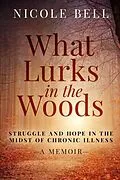 E-Book (epub) What Lurks in the Woods von Nicole Bell