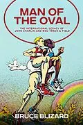 E-Book (epub) Man of the Oval: John Chaplin and the International Legacy of WSU Track&Field von Bruce Blizard