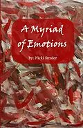 E-Book (epub) A Myriad of Emotions von Nicki D Snyder