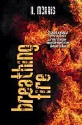 E-Book (epub) Breathing Fire von H. Morris