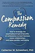 E-Book (epub) The Compassion Remedy von Catherine Schweikert