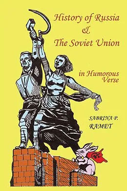 E-Book (epub) History of Russia & the Soviet Union in Humorous Verse von Sabrina P. Ramet