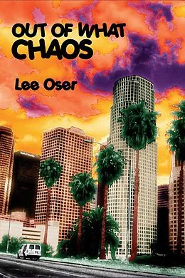 E-Book (epub) Out of What Chaos von Lee Oser