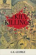 E-Book (epub) The Kiev Killings von G. K. George
