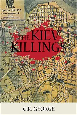 E-Book (epub) The Kiev Killings von G. K. George