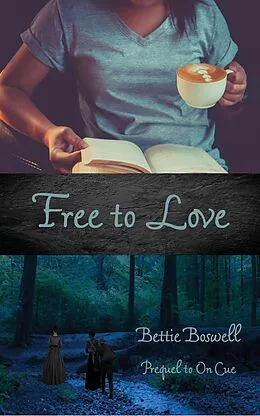 E-Book (epub) Free To Love von Bettie Boswell
