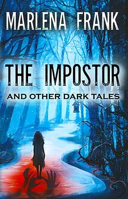 E-Book (epub) The Impostor and Other Dark Tales von Marlena Frank