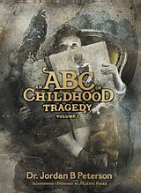 Livre Relié An ABC of Childhood Tragedy de Jordan B. Peterson