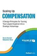 Couverture cartonnée Scaling Up Compensation de Verne Harnish, Sebastian Ross