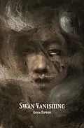 E-Book (epub) Swan Vanishing von Anna Tipton