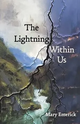 E-Book (epub) The Lightning Within Us von Mary Emerick