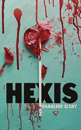 E-Book (epub) Hexis von Charlene Elsby