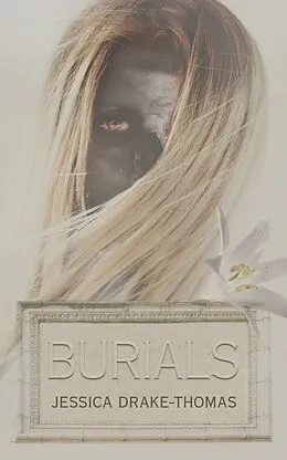 E-Book (epub) Burials von Jessica Drake-Thomas