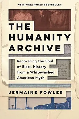 E-Book (epub) The Humanity Archive von Jermaine Fowler