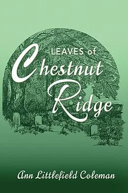 E-Book (epub) Leaves of Chestnut Ridge von Ann Littlefield Coleman