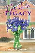 E-Book (epub) Iris House Legacy Book 1 von Barbara Godfrey