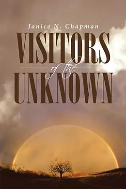 E-Book (epub) Visitors of the Unknown von Janice N. Chapman