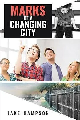 E-Book (epub) Marks of a Changing City von Jake Hampson