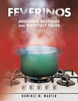 E-Book (epub) Feverinos von Dominic M. Martin
