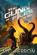 E-Book (epub) Culture Shock (The Gunn Files, #1) von M. G. Herron
